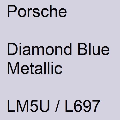 Porsche, Diamond Blue Metallic, LM5U / L697.